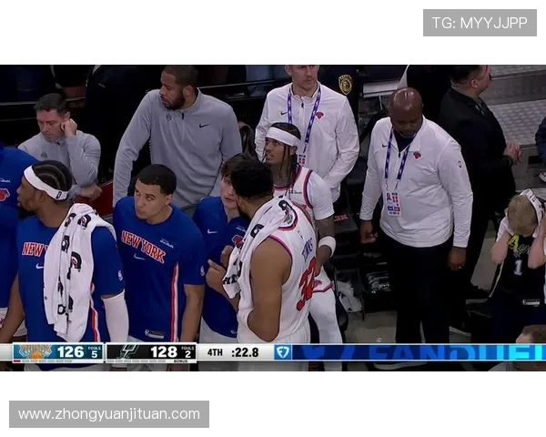 尼克斯与马刺激战正酣直播观看指南及赛前分析